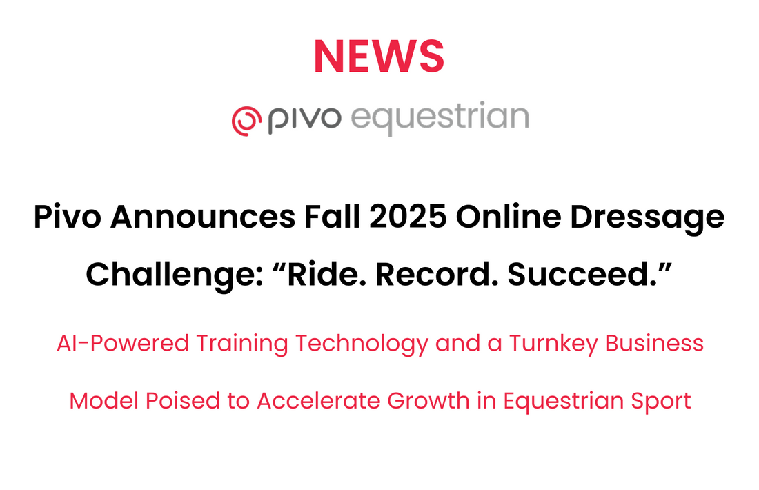 Pivo Announces Fall 2025 Online Dressage Challenge: “Ride. Record. Succeed.”